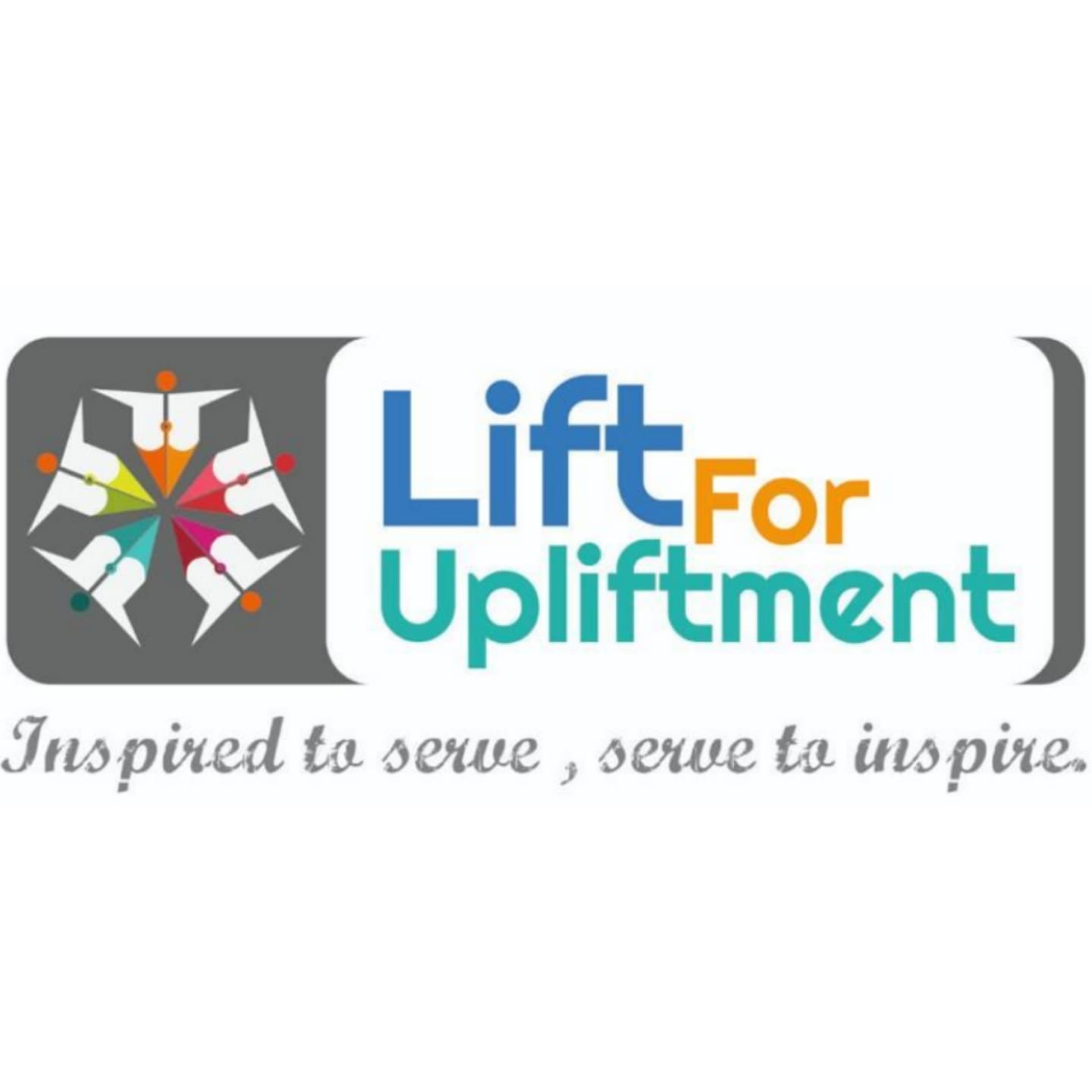 Lift for Upliftment (LFU)